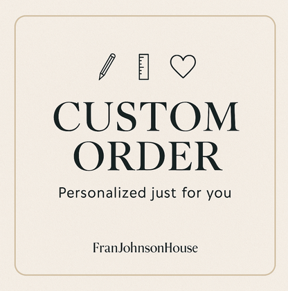 Custom Order